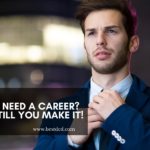 Do You Need A Career? Fake It Till You Make It! Do You Need A Career? Fake It Till You Make It!