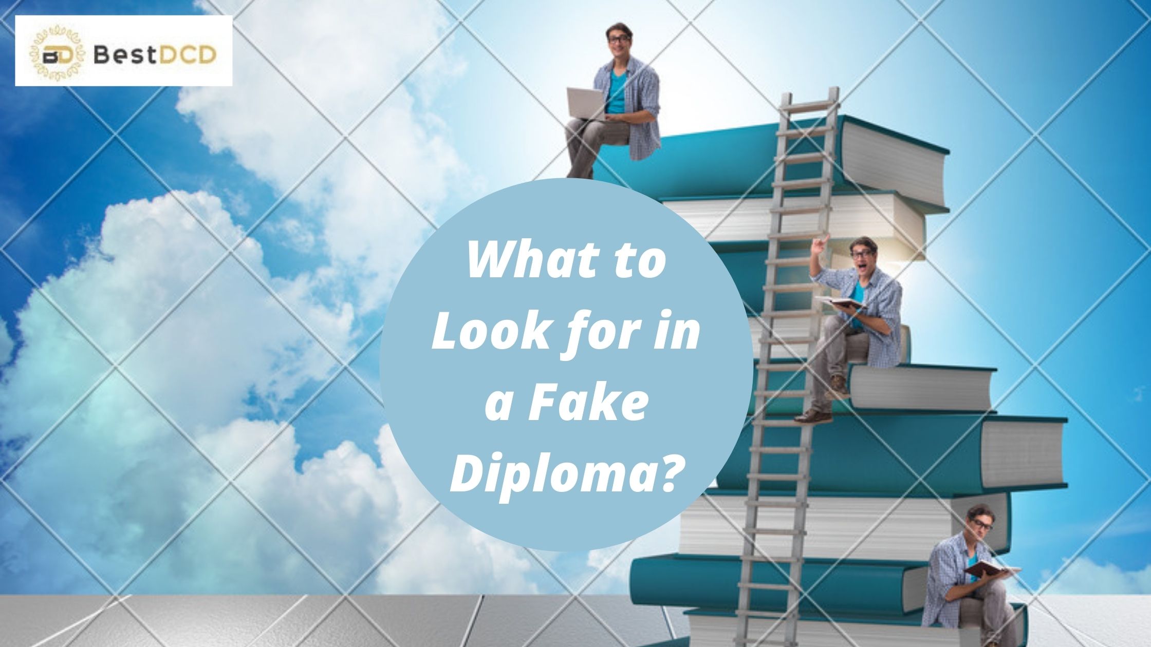 What to Look for in a Fake Diploma?