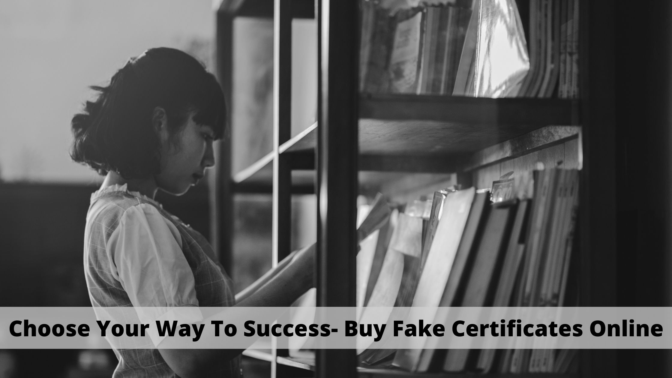 Choose Your Way To Success- Buy Fake Certificates Online