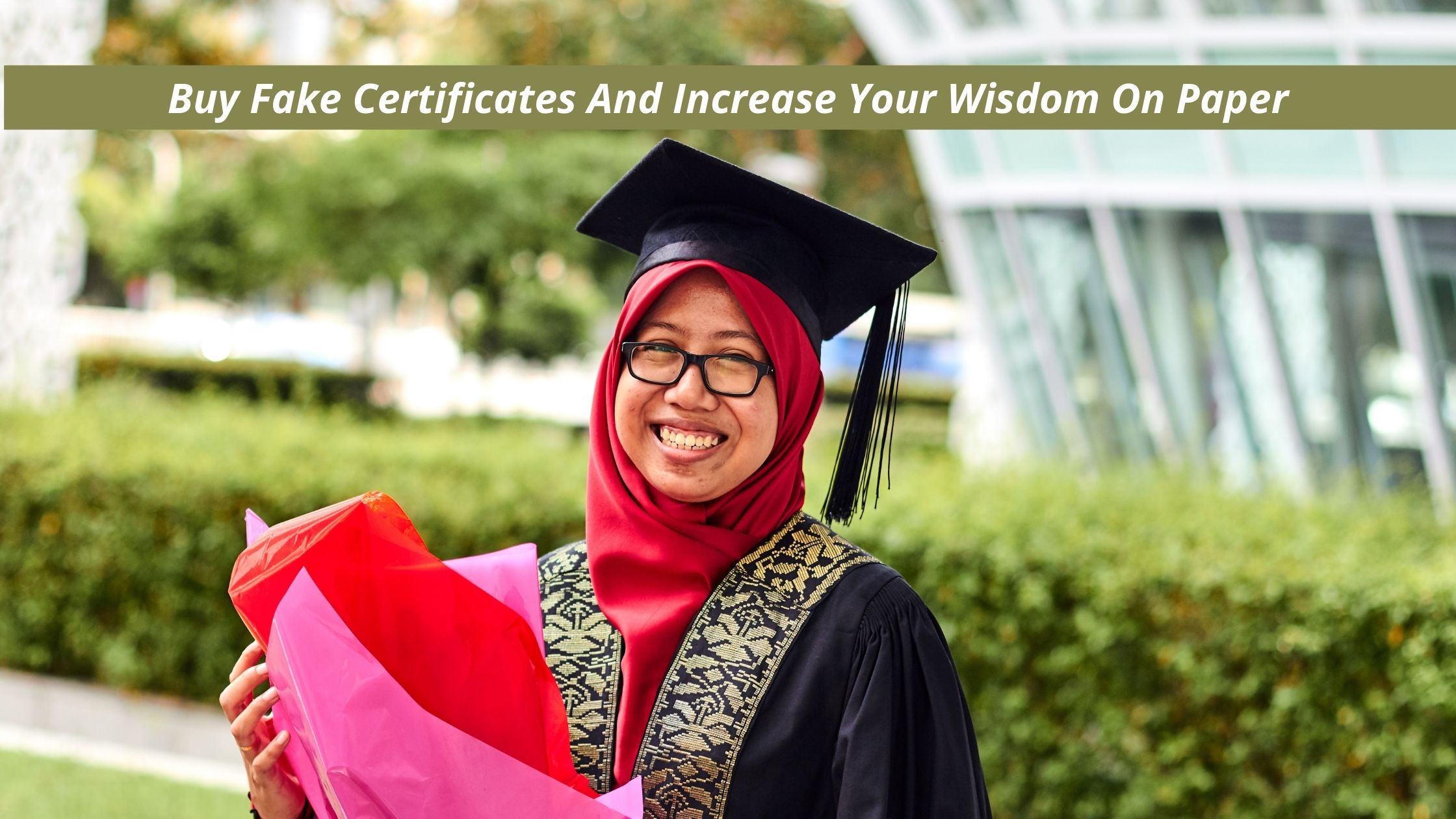 Buy Fake Certificates And Increase Your Wisdom On Paper