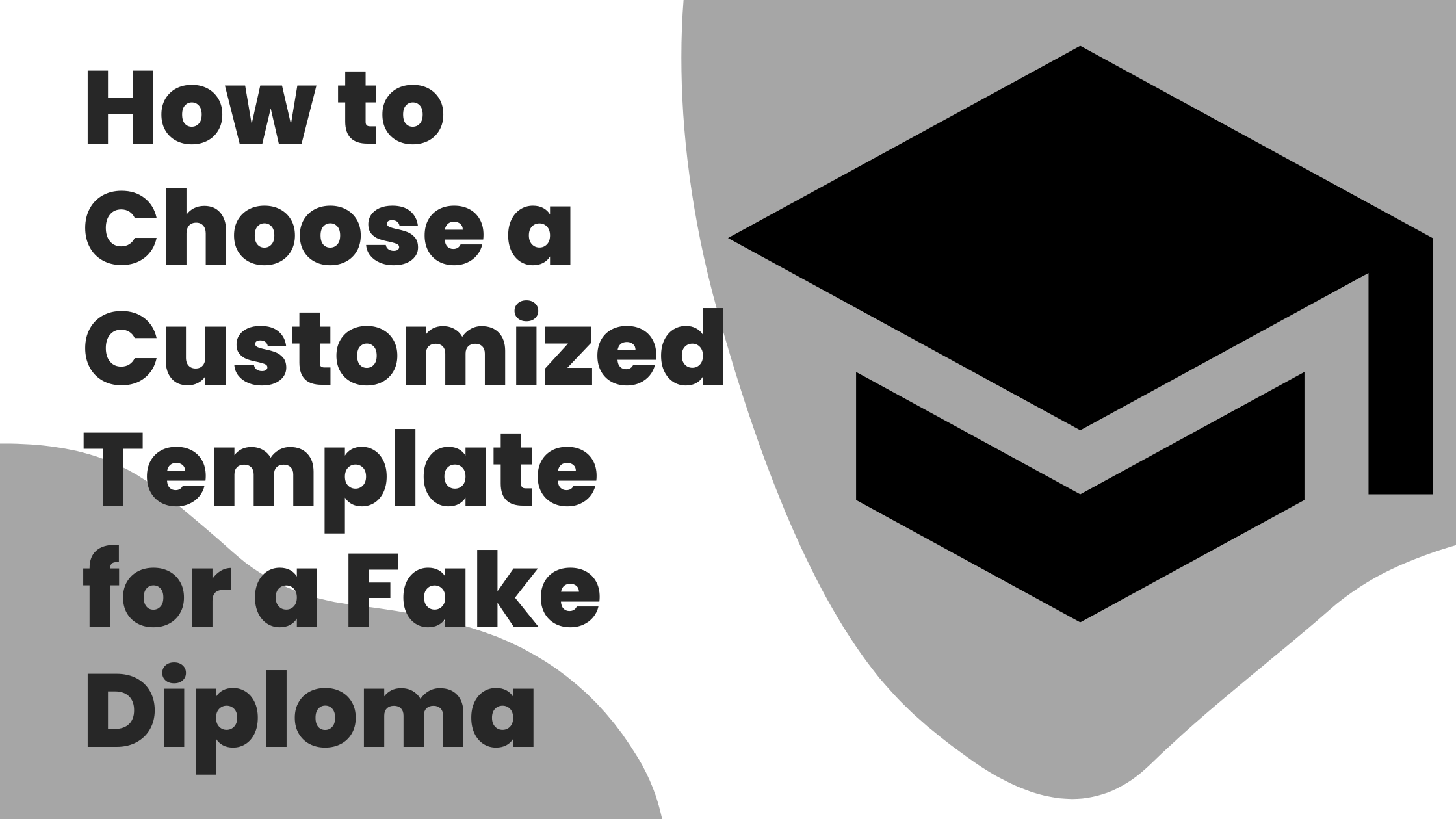 How to Choose a Customized Template for a Fake Diploma