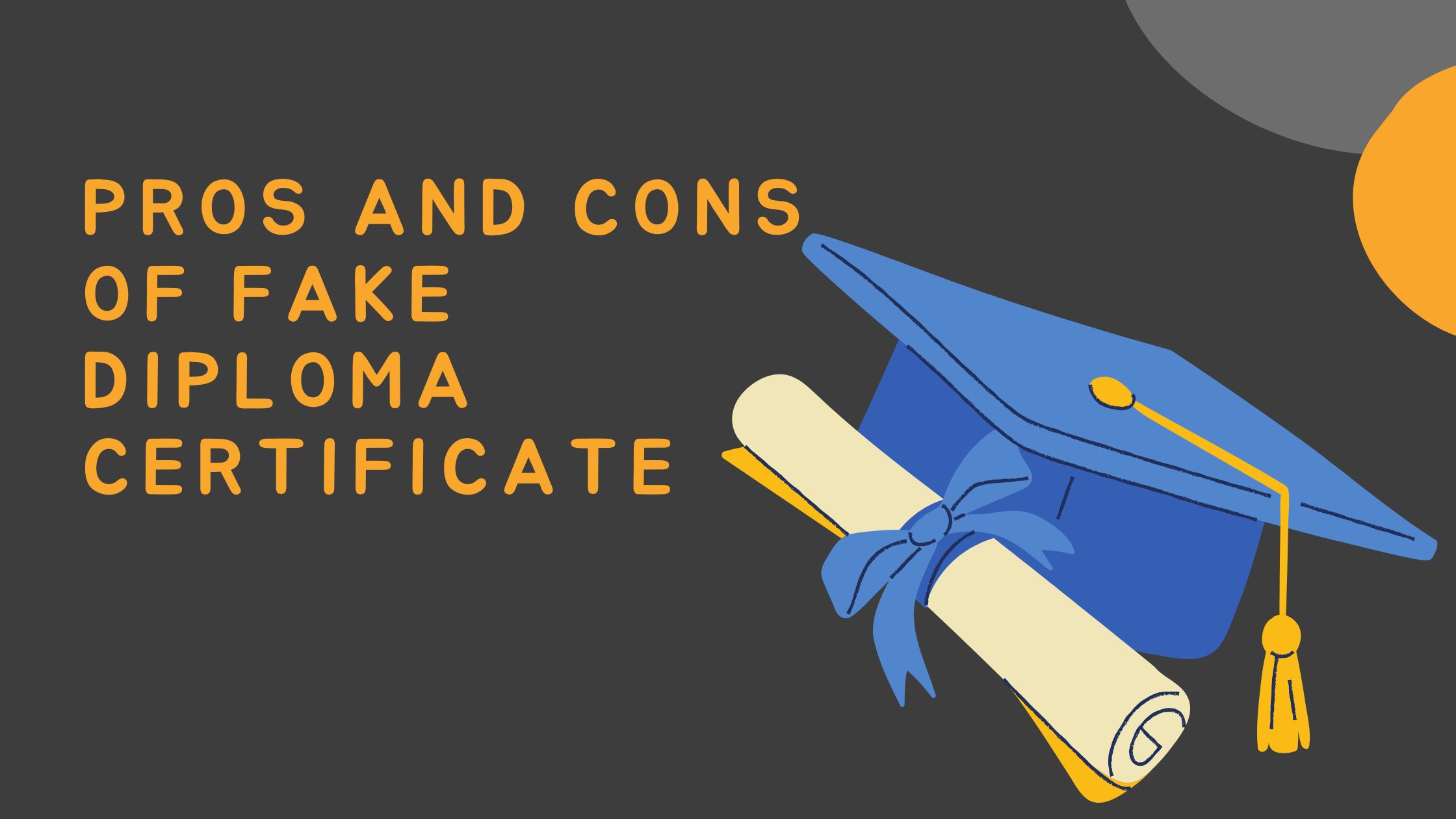 Pros and Cons of Fake Diploma Certificate