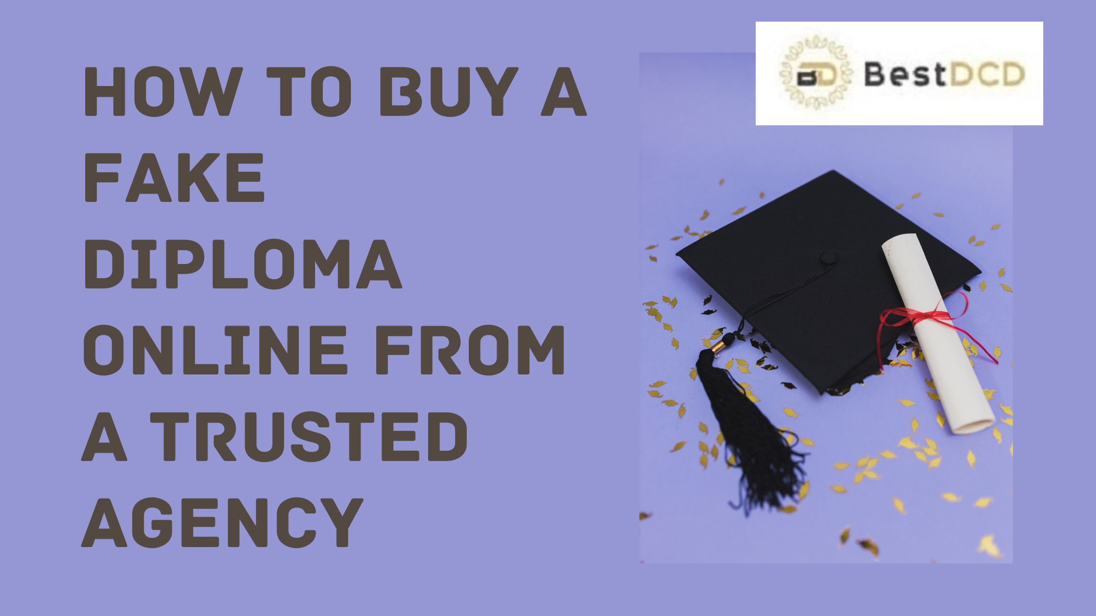 How to Buy A Fake Diploma Online From A Trusted Agency