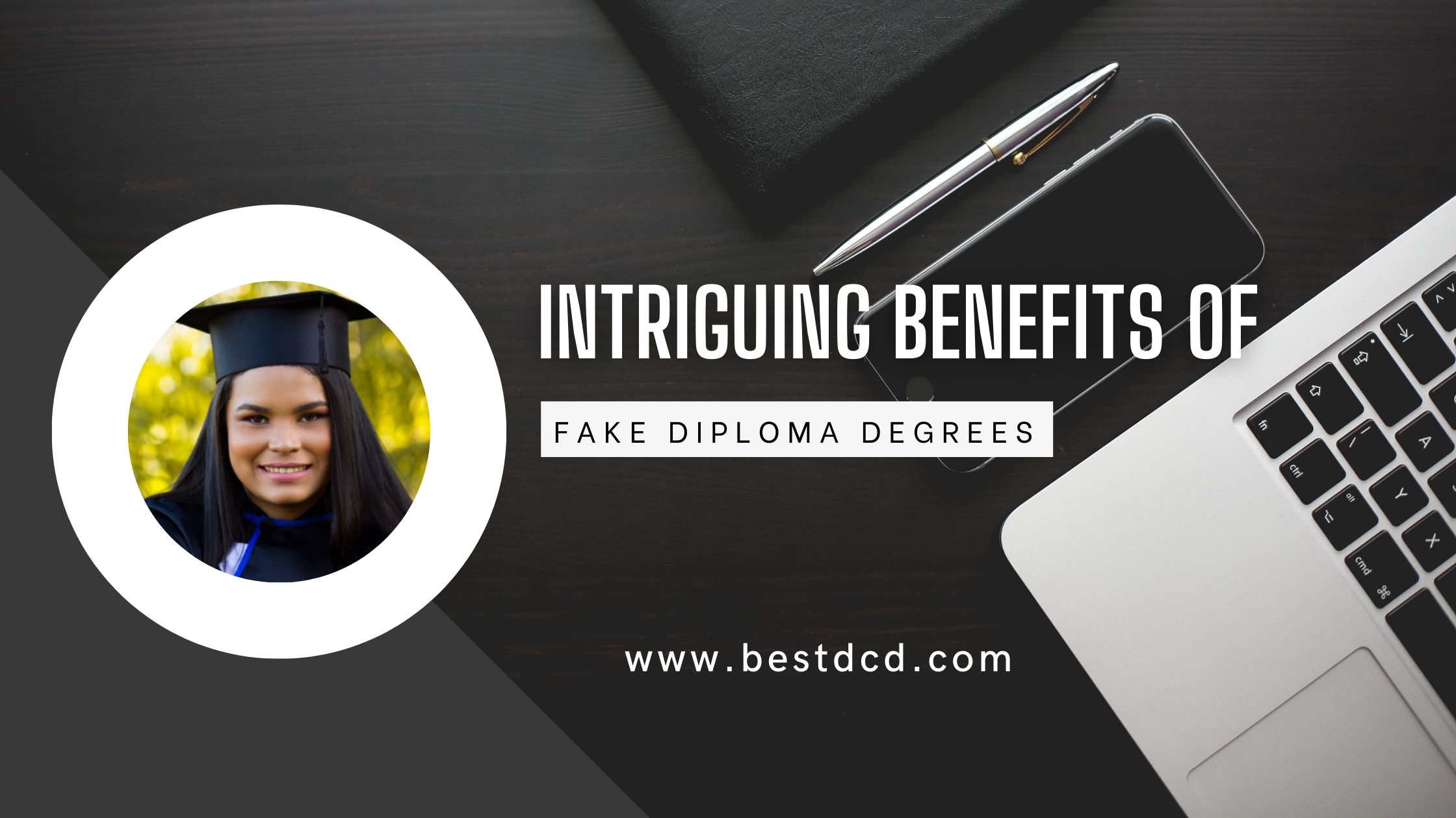Intriguing Benefits of Fake Diploma Degrees